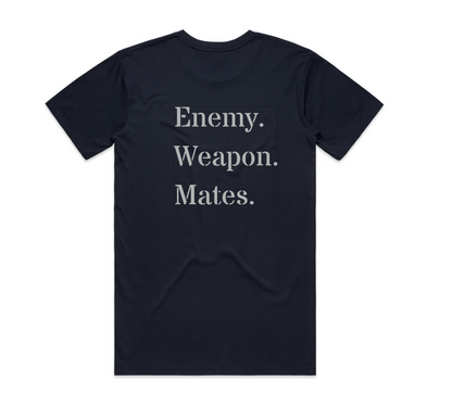 ENEMY. WEAPON. MATES. T-Shirt