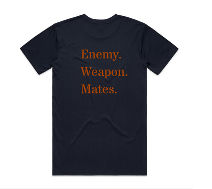 ENEMY. WEAPON. MATES. T-Shirt