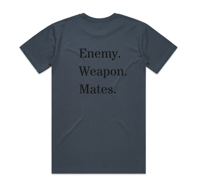 ENEMY. WEAPON. MATES. T-Shirt